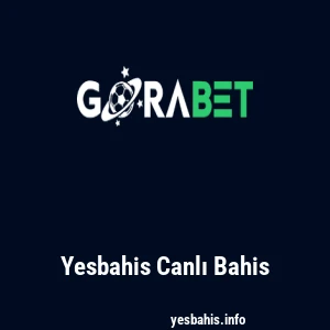 Yesbahis Canlı Bahis