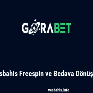 Yesbahis Freespin ve Bedava Dönüşler
