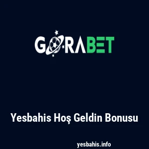 Yesbahis Hoş Geldin Bonusu