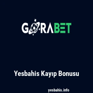 Yesbahis Kayıp Bonusu