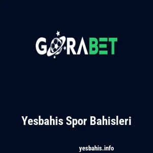 Yesbahis Spor Bahisleri